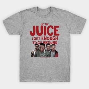 Sip The Juice T-Shirt